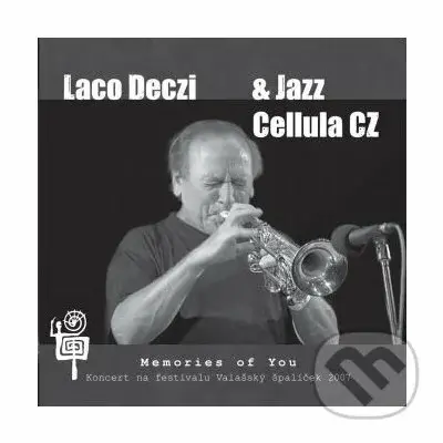 Laco Deczi & Jazz Celula CZ:  Memories of You - Laco Deczi, Jazz Celula CZ