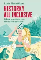 Historky all inclusive - Lucie Macháčková, Sára Kučíková (ilustrátor) - kniha z kategorie Beletrie
