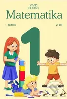Pracovní učebnice matematiky 1. ročník 2. díl - Naďa Vondrová, Radka Havlíčková