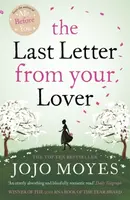 The Last Letter from Your Lover - Jojo Moyes