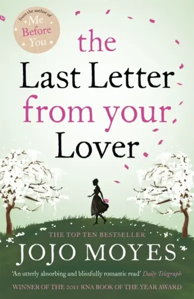 The Last Letter from Your Lover - Jojo Moyes