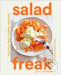 Salad Freak: Recipes to Feed a Healthy Obsession - Jess Damuck - kniha z kategorie Zdraví a životní styl