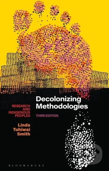 Decolonizing Methodologies (Research and Indigenous Peoples) - kniha z kategorie Odborné a naučné