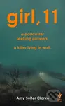 Girl, 11 - Amy Suiter Clarke