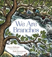 We Are Branches - Sidman Joyce - kniha z kategorie Pro děti