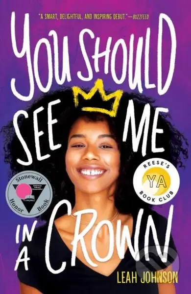 You Should See Me in a Crown - Leah Johnson