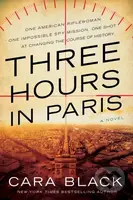 Three Hours in Paris - Cara Black - kniha z kategorie Thrillery