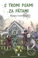 S tromi psami za pätami (Zvieratá vedia o nás viac, ako si myslíme) - kniha z kategorie Beletrie pro děti