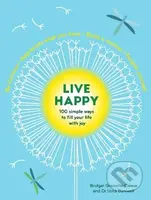 Live Happy (100 simple ways to fill your life with joy) - kniha z kategorie Motivace a seberozvoj