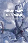 Přímo Tady, mezi Vámi