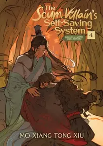 The Scum Villain's Self-Saving System: Ren Zha Fanpai Zijiu Xitong (Novel) Vol. 4 - Mo Xiang Tong Xiu