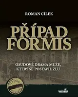 Případ Formis - Roman Cílek