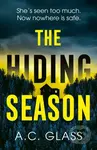 The Hiding Season - A.C. Glass - kniha z kategorie Thrillery