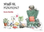 Nudíš se, Minimoni? - Rocio Bonilla - kniha z kategorie Beletrie pro děti