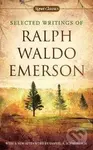 Selected Writings of Ralph Waldo Emerson - -