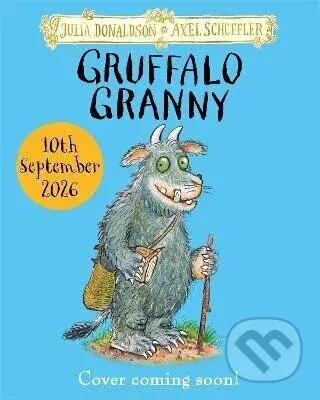 Gruffalo Granny - -, Julianne Donaldsonová - kniha z kategorie Pro děti