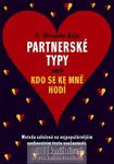 Partnerské typy aneb Kdo se ke mě hodí (poškozená) - Avila Alexander