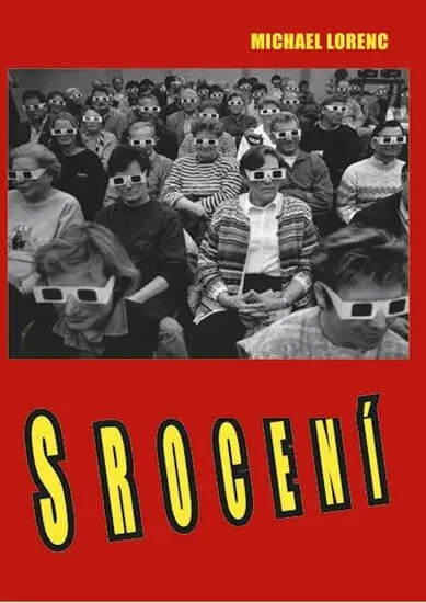 Srocení (poškozená) - Michael Lorenc