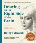 Drawing on the Right Side of the Brain (A Course in Enhancing Creativity and Artistic Confidence: The Definitive 4th Edition) - kniha z kategorie…