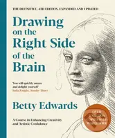 Drawing on the Right Side of the Brain (A Course in Enhancing Creativity and Artistic Confidence: The Definitive 4th Edition) - kniha z kategorie…