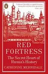 Red Fortress - Catherine Merridaleová