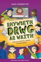 Darllen yn Well: Rhywbeth Drwg ar Waith - Dawn Huebner