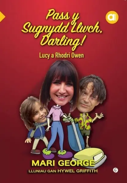 Cyfres Amdani: Pass y Sugnydd Llwch Darling - Rhodri Owen, Mari George, Lucy Owen