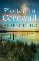 Plotted in Cornwall - Janie  Bolitho