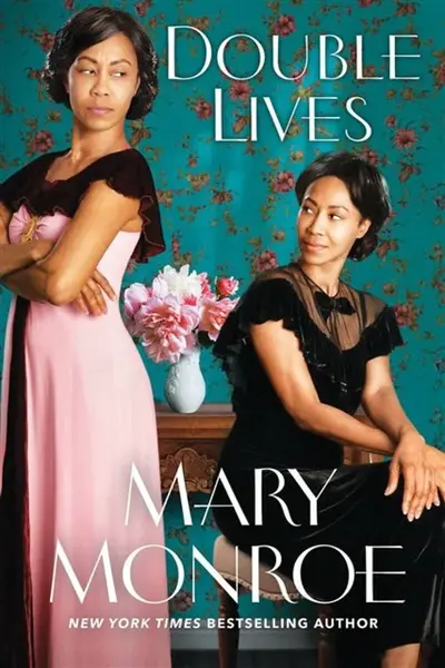 Double Lives - Mary Monroe