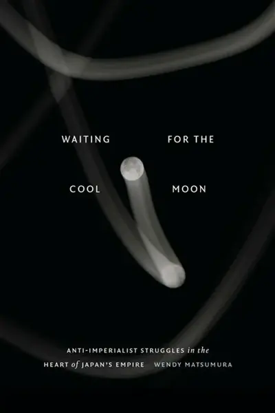 Waiting for the Cool Moon - Wendy Matsumura