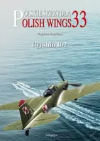 Polish Wings No. 33 Ilyushin Il-2 - Andrzej M Olejniczak, Wojciech Zmyslony