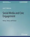 Social Media and Civic Engagement - Robertson Scott
