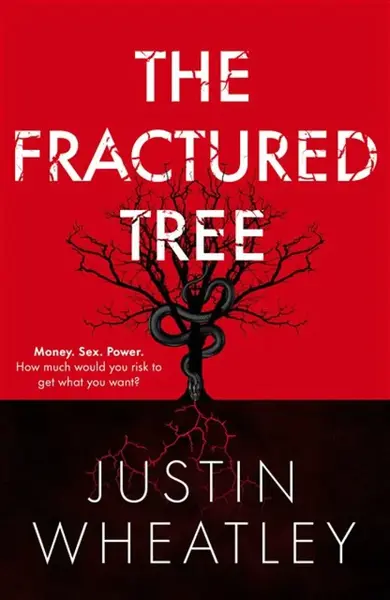 The Fractured Tree - Justin Wheatley
