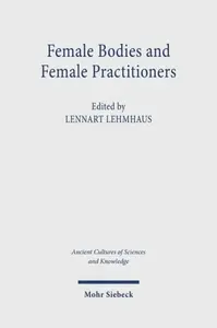 Female Bodies and Female Practitioners