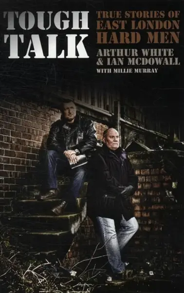Tough Talk - Arthur White, Millie Murray, Ian McDowall