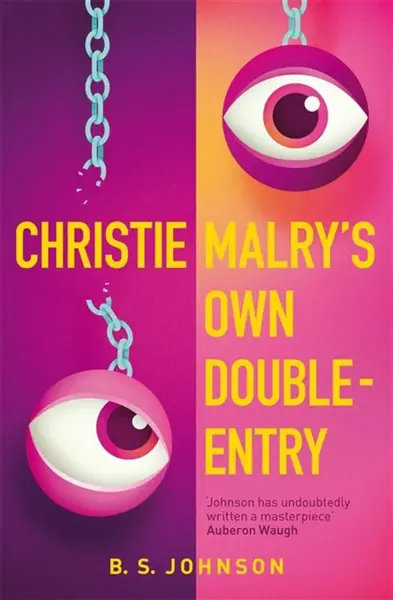 Christie Malry's Own Double-Entry - Johnsonová Debbie