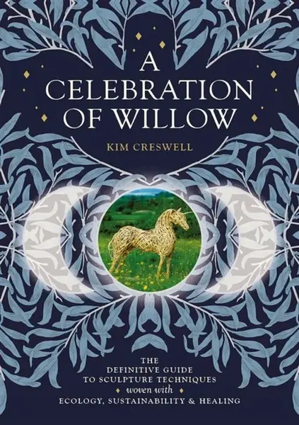 A Celebration of Willow - Kim Creswell