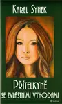 Přítelkyně se zvláštními výhodami (poškozená) - Karel Synek