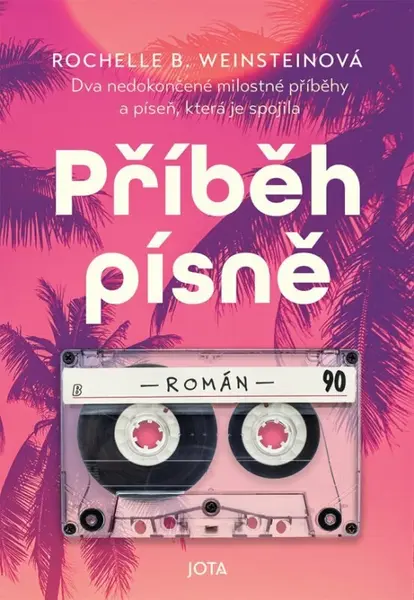 Příběh písně (poškozená) - Rochelle B. Weinsteinová