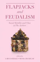 Flapjacks and Feudalism