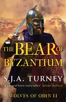 The Bear of Byzantium - S.J.A. Turney