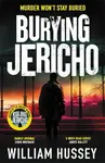 Burying Jericho - William Hussey