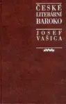 České literární baroko (poškozená) - Josef Vašica
