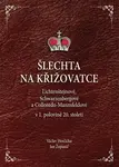 Šlechta na křižovatce (poškozená) - Jan Županič, Václav Horčička