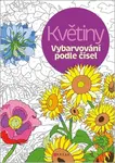 Vybarvování podle čísel: Květiny - kolektiv autorů
