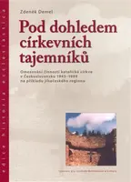 Pod dohledem církevních tajemníků - Zdeněk Demel