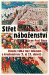 Střet náboženství - Jean Paul Roux