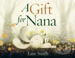 Gift for Nana - Lane Smith