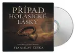 Případ holasické lásky (Stanislav Češka-David Kaloč) (MP3-CD)