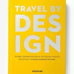 Knížka Assouline Travel by Design by Peter Sallick, English